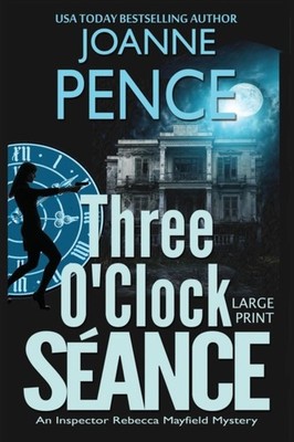 Pence - Three O'Clock Sance Large Print  An Inspector Rebecca Mayfi - E555z