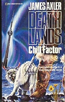 Chill Factor Mass Market Paperbound James Axler