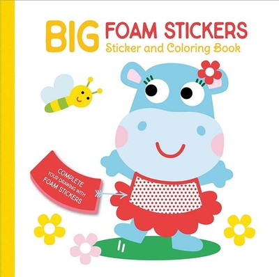 Big Foam Stickers: Sticker & Coloring Book (Hippo & Friends) (YOYO Foam... 