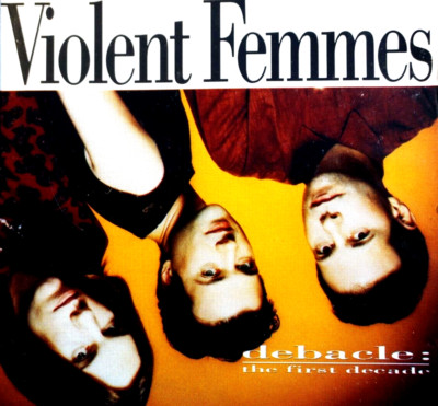 Violent Femmes - Debacle, The First Decade - CD, VG
