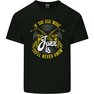 If You Ask What Jazz Is Music Herren Baumwolle T-Shirt Tee Oberteil