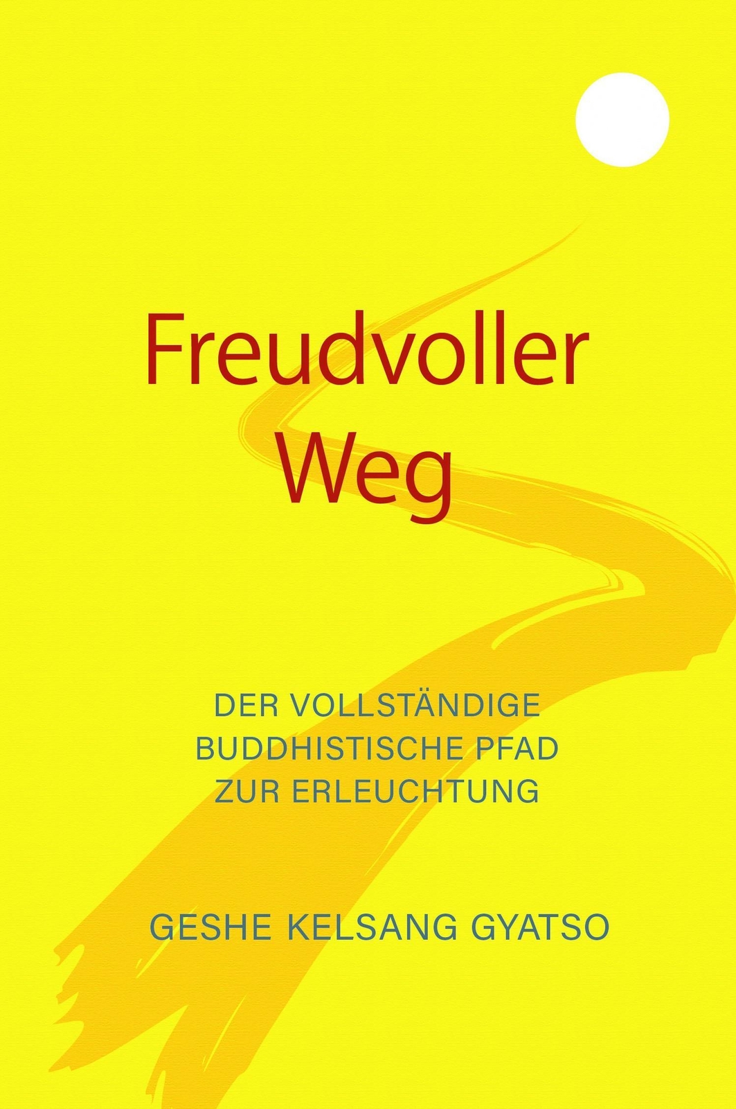 Thumbnail - Freudvoller Weg, Geshe Kelsang Gyatso