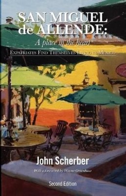 John Scherber San Miguel de Allende (Taschenbuch)