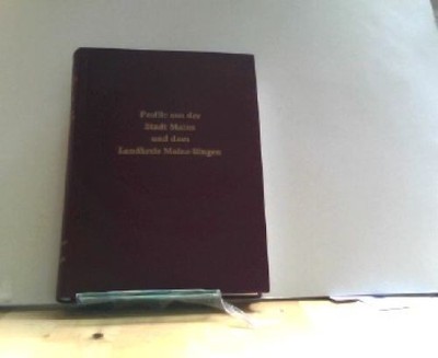 Profile aus der Stadt Mainz und dem Landkreis Mainz Bingen, Band 1,1992, Bürgeri