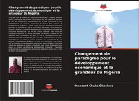Innocent Chuka Okonkwo | Changement De Paradigme Pour Le DéVeloppement...