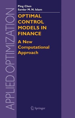 Optimal Control Models in Finance: A New Computational Approach 2004 HC UNREAD