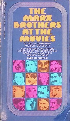 The Marx Brothers at the Movies Zimmerman, Paul D. and Burt Goldblatt: