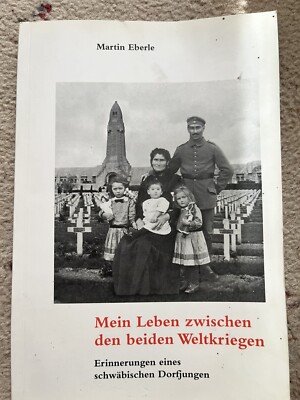 Mein Leben Zwischen Den Beiden Kriegen   Erinnerungen Eines Dorf Jungen