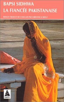 La fiancée pakistanaise von Sidhwa Bapsi | Buch | Zustand gut