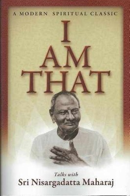 I Am That - Paperback, by Nisargadatta Maharaj; Translated by - Very Good