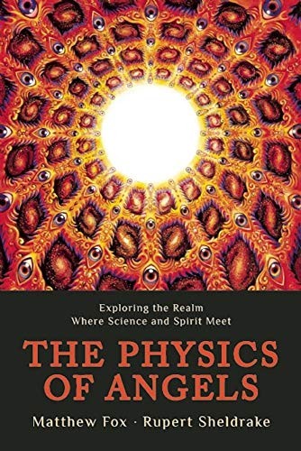 The Physics of Angels: Exploring the Realm Where Science and Spi - Image 8