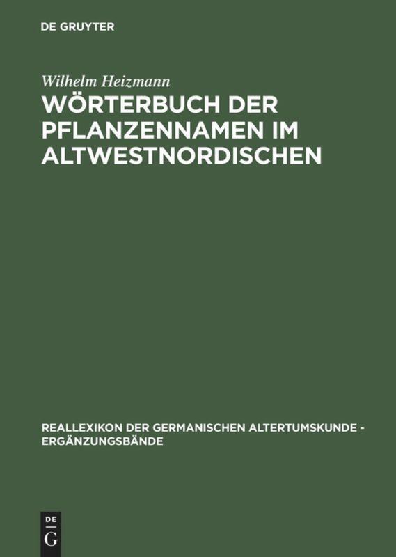 Thumbnail - Wilhelm Heizmann | Wörterbuch Der Pflanzennamen Altwestnordischen |