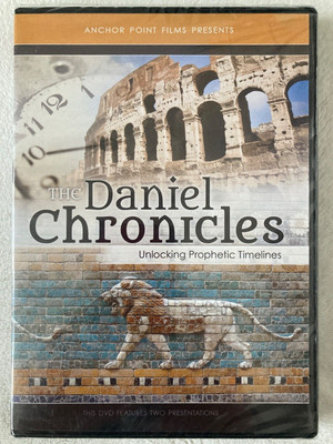 NEW The Daniel Chronicles - Unlocking Prophetic Timelines DVD (Anchor Point)