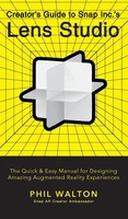 Creator's Guide To Snap Inc.'S Lens Studio | Phil Walton | Buch | Gebunden