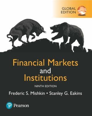 Financial Markets & Institutions by Stanley Eakins Frederic Mishkin