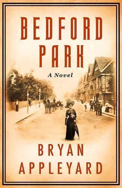 Bedford Park by Bryan Appleyard (Paperback) New Book