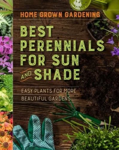 Best Perennials for Sun and Shade (Home Grown Gardening) - Paperback - GOOD