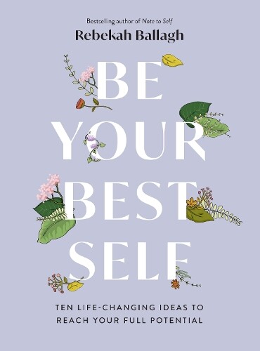 Rebekah Ballagh Be Your Best Self (Tascabile)
