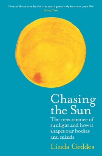 Linda Geddes Chasing the Sun (Tascabile)