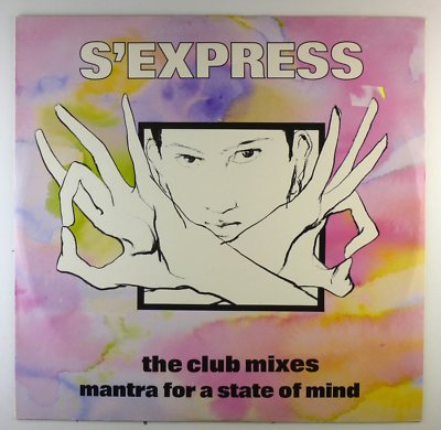 12'' Maxi - S'Express - Mantra For A State Of Mind - E1193 - cleaned