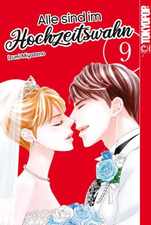 Alle Sind Hochzeitswahn 09 Izumi Miyazono Taschenbuch 192 S. Deutsch