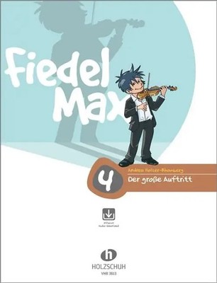 Andrea Holzer-Rhomberg | Fiedel-Max - Der große Auftritt 4 | Broschüre | Deutsch