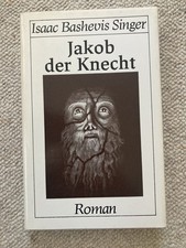 Isaac Bashevis Singer_Jakob der Knecht
