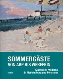 Sommergäste: Von Arp bis Werefkin; Katalogbuch zur Ausst... | Buch | Zustand gut - not specified