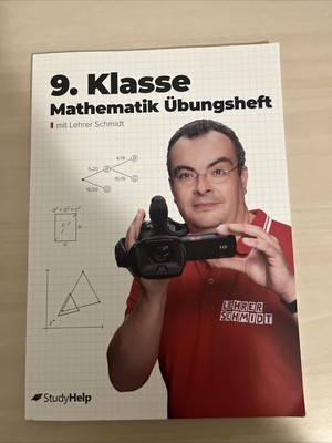 9. Klasse Mathematik Übungsheft  Lehrer Schmidt  ISBN 978-3-98755-040-9