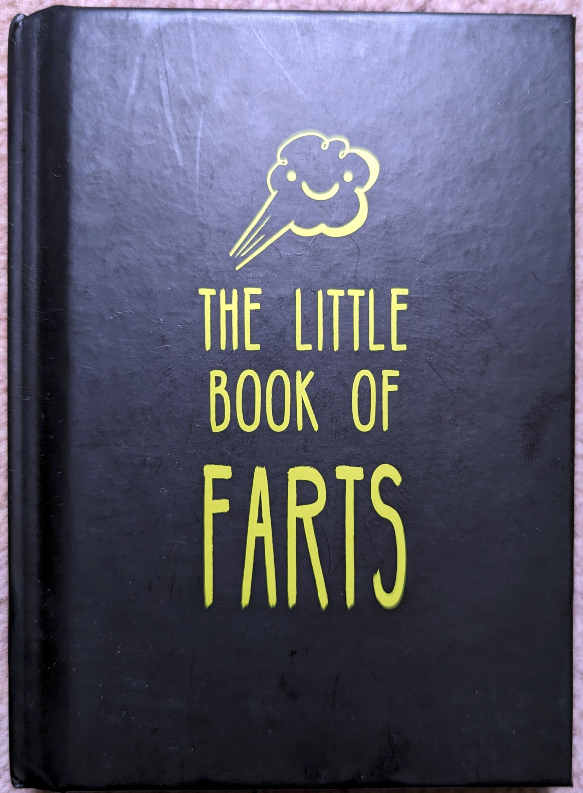 The Little Book of Farts - Anna Martin & Stephen Brownlee (Hardcover, 2018)