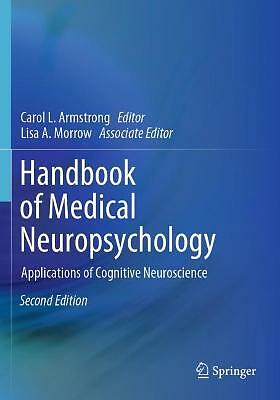 Handbook of Medical Neuropsychology: Applications of Cognitive Neuroscience...