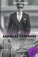 Dulces Mentiras Amargas Verdades Decisiones (Castellano) Lily Perozo Taschenbuch