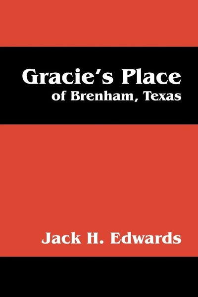 Jack H. Edwards | Gracie's Place | Taschenbuch | Englisch (2011)-image