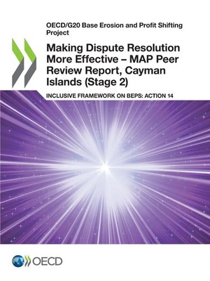 Oecd | Making Dispute Resolution More Effective - MAP Peer Review Report,...
