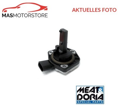 SENSOR MOTORÖLSTAND MEAT & DORIA 72205 A NEU OE QUALITÄT