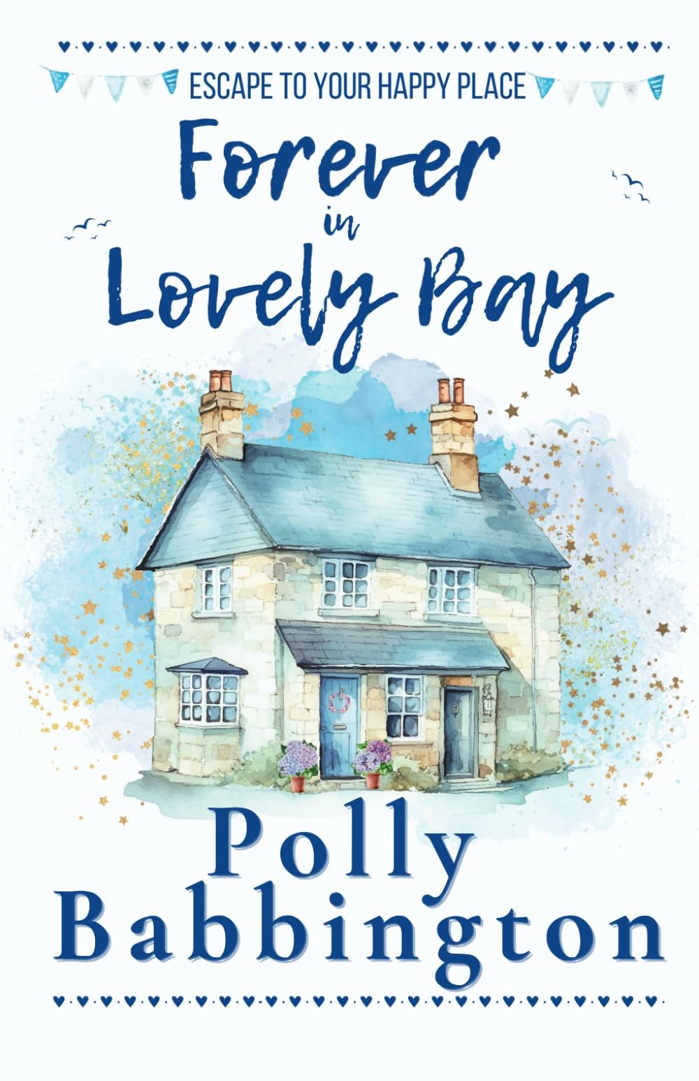 Forever in Lovely Bay Small town contemporary romance.