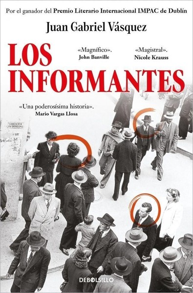 Los Informantes Juan Gabriel Vasquez-image