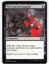 Phyrexian Reclamation #194 (NM) (U) (TDC) Magic MTG
