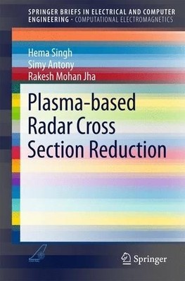 Plasma-based Radar Cross Section Reduction - 9789812877598