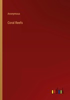 Anonymous | Coral Reefs | Taschenbuch | Englisch (2023) | Outlook Verlag