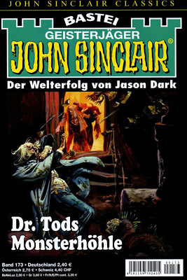 JOHN SINCLAIR CLASSICS Nr. 173 - Dr. Tods Monsterhöhle - Jason Dark