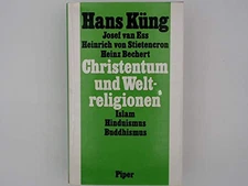 CHRISTENTUM UND WELTRELIGIONEN: HINFUHRUNG ZUM DIALOG MIT By Hans Kung EXCELLENT