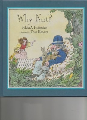 Why Not? Hardcover Sylvia A. Hofsepian