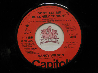 NANCY WILSON: Don't Let Me Be Lonely Tonight / Mono, 45 RPM VG+ (KG)