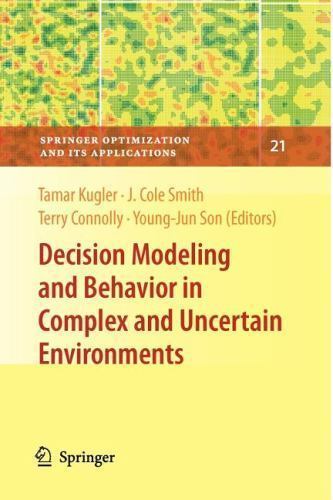 Springer Optimization and Its Applications Ser.: Decision Modeling and ...