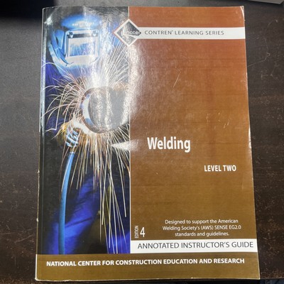 Welding Trainee Guide, Level 2 by NCCER (2009, Paperback) Edition 4 - Very Good