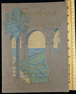 Southern California 1914 For Panama California Exposition Book