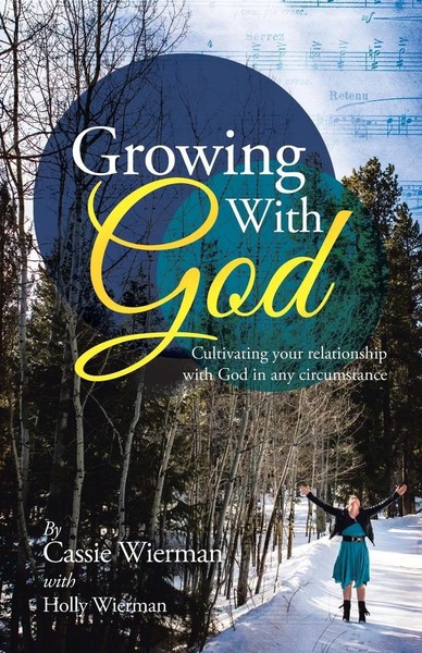 Cassie Wierman | Growing With God | Taschenbuch | Englisch (2014)-image