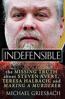 Indefensible : The Missing Truth about Steven Avery, Teresa Halba