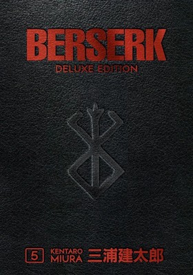 Berserk Deluxe Edition Volume 5 Manga Hardcover Book By Kentaro Miura Dark Horse